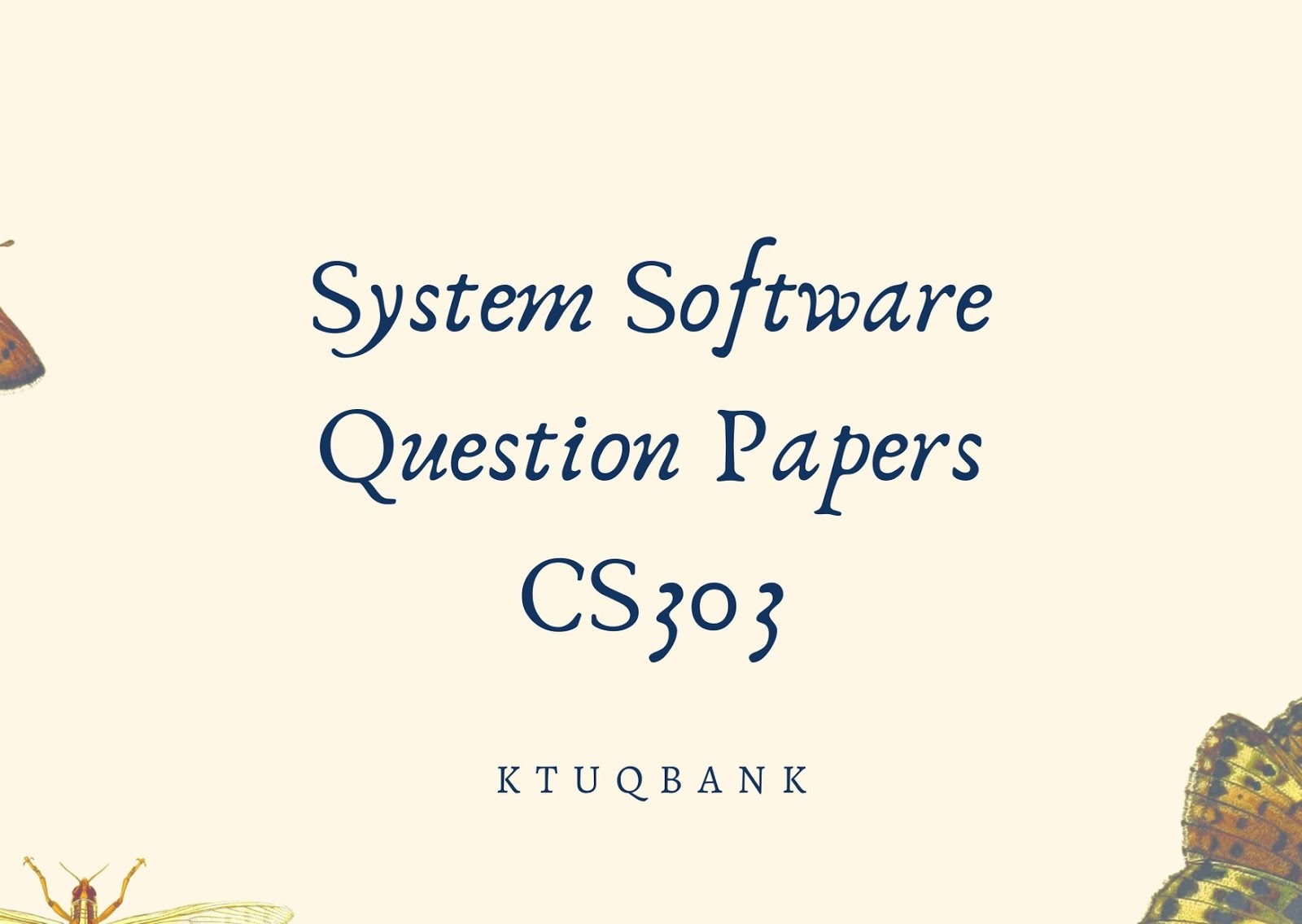 System Software CS303 Question Papers (2015 batch) KtuQbank