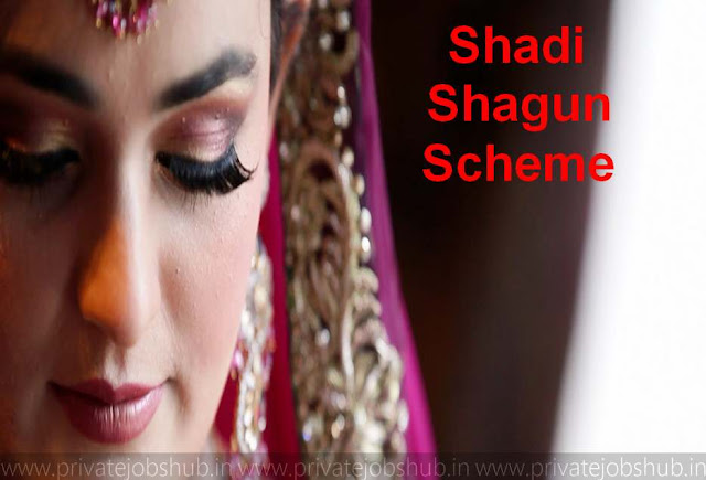 Shadi Shagun Scheme Shadi Shagun Scheme