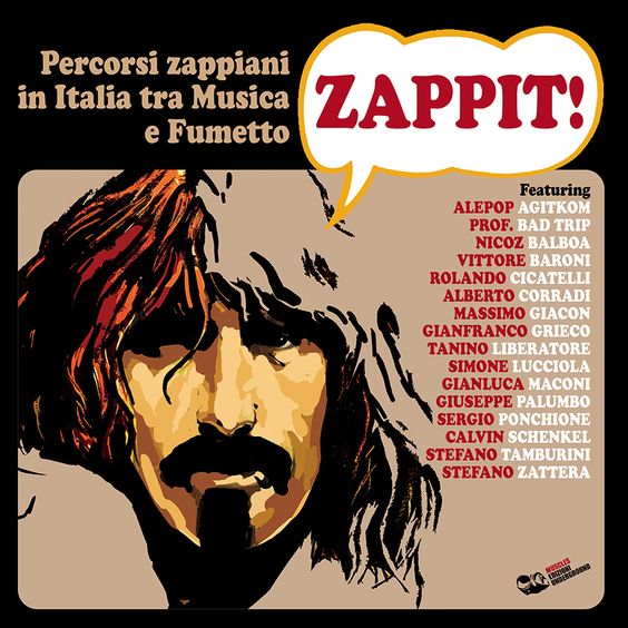 AAVV - ZAPPIT! PERCORSI ZAPPIANI IN ITALIA TRA MUSICA E FUMETTO