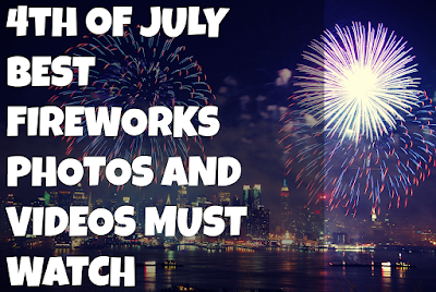 Best 4th Of July Firework Photos and Videos Best 4th Of July Firework Photos and Videos