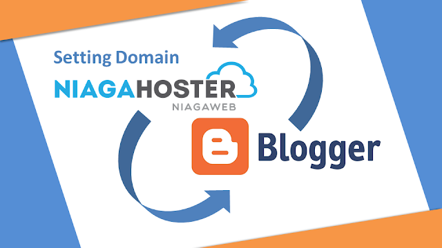 Cara Membeli Domain Niagahoster & Menghubungkan ke Blogspot