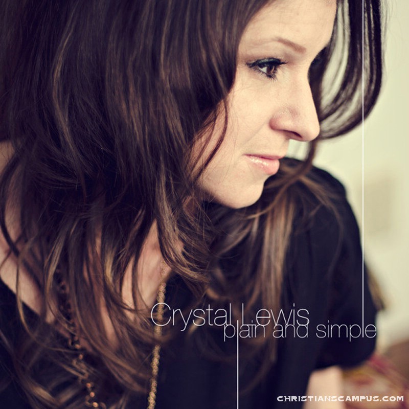 Crystal Lewis - Plain and Simple 2011 English Christian Album Download