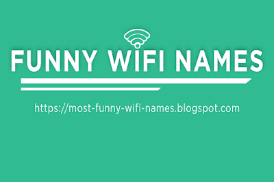 funny wifi names funny wifi names