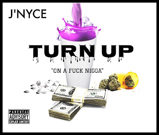 Track: J’Nyce – Turn Up