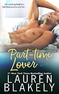 Part-Time Lover - a romantic comedy by Lauren Blakely