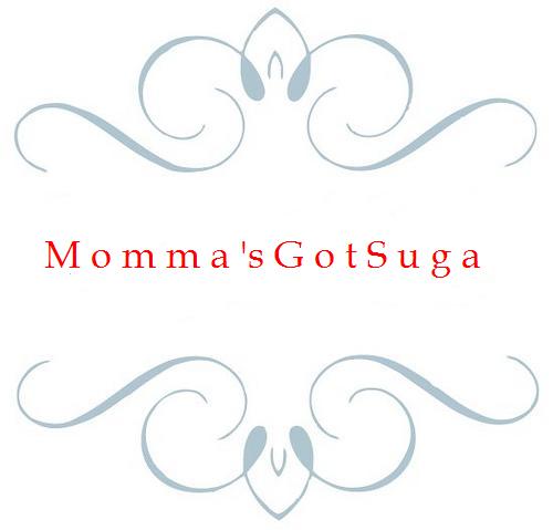 Momma's Got Suga