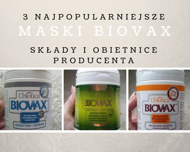 3 NAJPOPULARNIEJSZE MASKI L'BIOTICA BIOVAX - SKŁADY I OBIETNICE PRODUCENTA