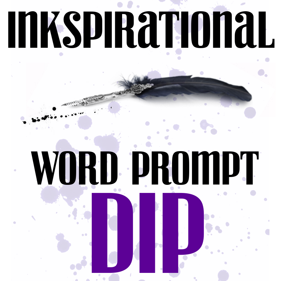 Inkspirational Challenge 114 Word Prompt "Dip"