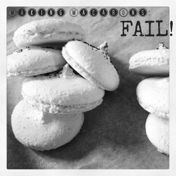 Making Macarons: FAIL! | www.girlichef.com