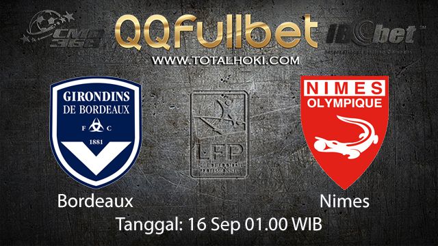 Prediksi Bola Jitu Bordeaux vs Nimes 16 September 2018 ( French Ligue 1 )
