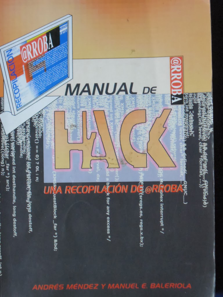 LA PLUMA LIBROS: MANUAL DE HACK (Computación) - A. MENDEZ y M. BALERIOLA