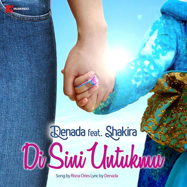Denada - Di Sini Untukmu (feat. Shakira)