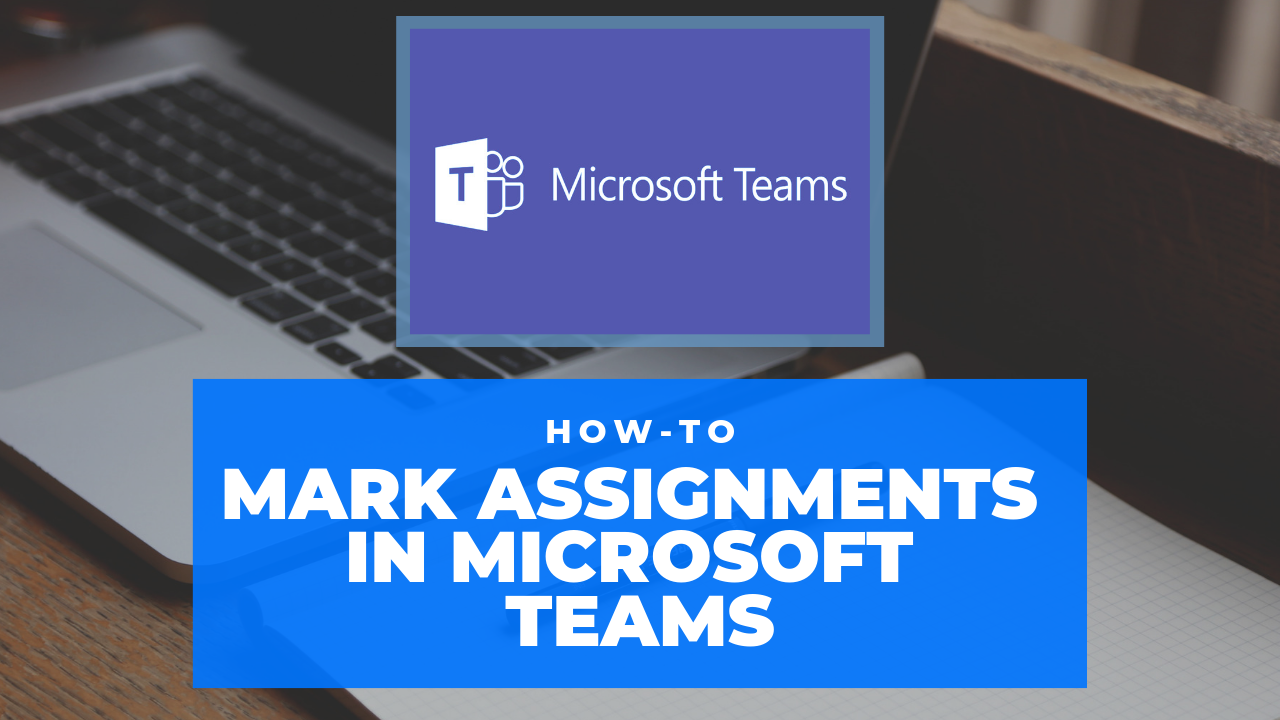 How to mark pdf assignments in microsoft teams picture