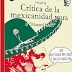 Y así surgió <i>Crítica de la mexicanidad pura</i>