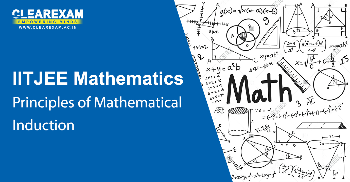 IIT JEE Mathematics Principles of Mathematical Induction