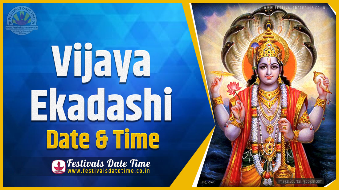 2022 Vijaya Ekadashi Date And Time 2022 Vijaya Ekadashi Festival 