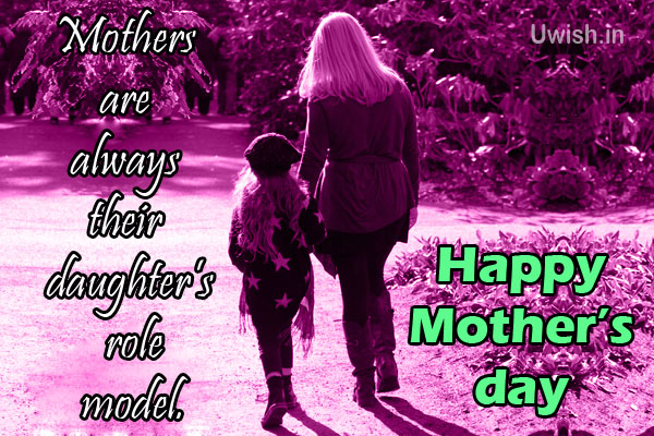 Happy Mothers day e greeting cards, wishes and quotes with mom and daughter walking, Mothers are role models.