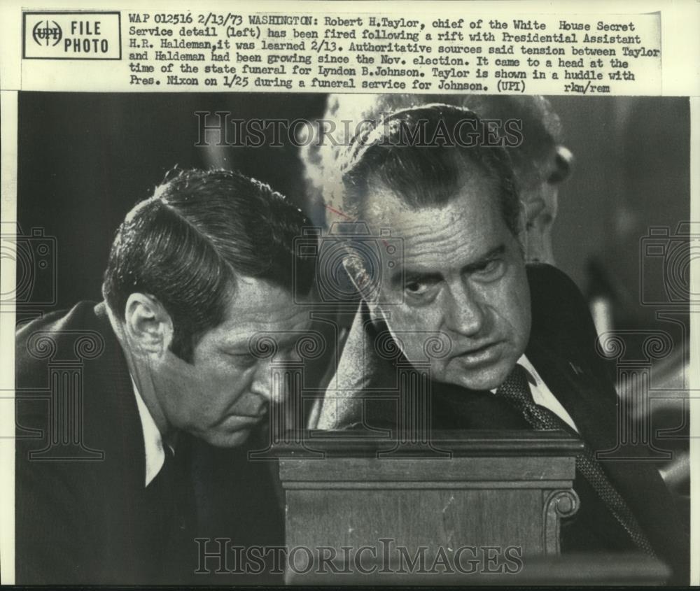 SAIC Robert Taylor was fired over his rubbing H.R. Haldeman the wrong way- read photo caption above