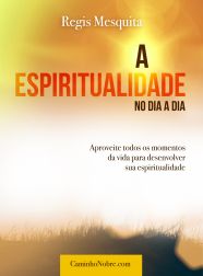 A Espiritualidade no Dia a dia