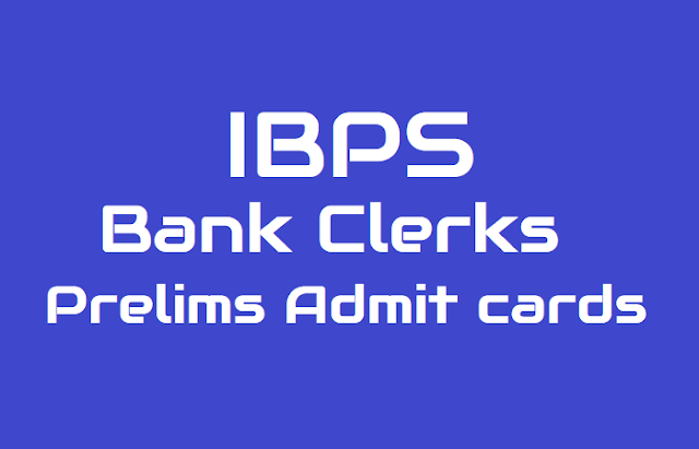 IBPS Bank Clerks Recruitment Prelims Admit cards 2019 (Pre-Exam Training Call Letter) ibps bank clerks recruitment prelims admit cards 2019,ibps bank clerks pre-exam training call letter 2019.ibps bank clerks recruitment exam dates