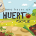 ¿Cómo hacer un huerto escolar?