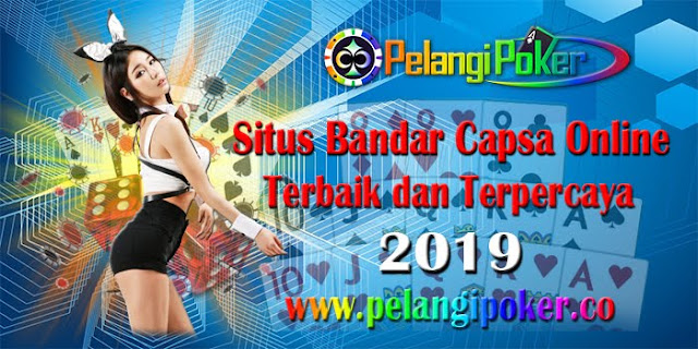 Situs-Bandar-Capsa-Online-Terbaik-dan-Terpercaya-2019 Situs-Bandar-Capsa-Online-Terbaik-dan-Terpercaya-2019
