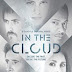 Sinopsis film In the Cloud (2018)