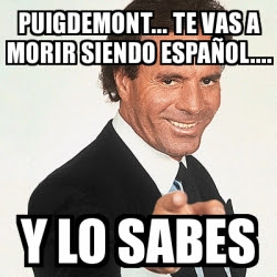 puigdemont memes demigrante memes de puigdemont y su no dui puigdemont memes demigrante memes de puigdemont y su no dui