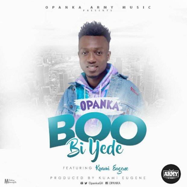 Opanka ft Kuami Eugene – Boo Bi Yede (Prod. By Kuami Eugene)