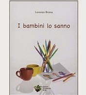 "I bambini lo sanno" Lorenzo Braina