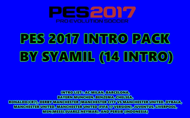PES 2017 Intro Pack dari Syamil
