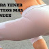 8 TIPS PARA TENER UNOS GLÚTEOS MAS GRANDES