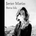 Afaguara | "Berta Isla" de Javier Marías 