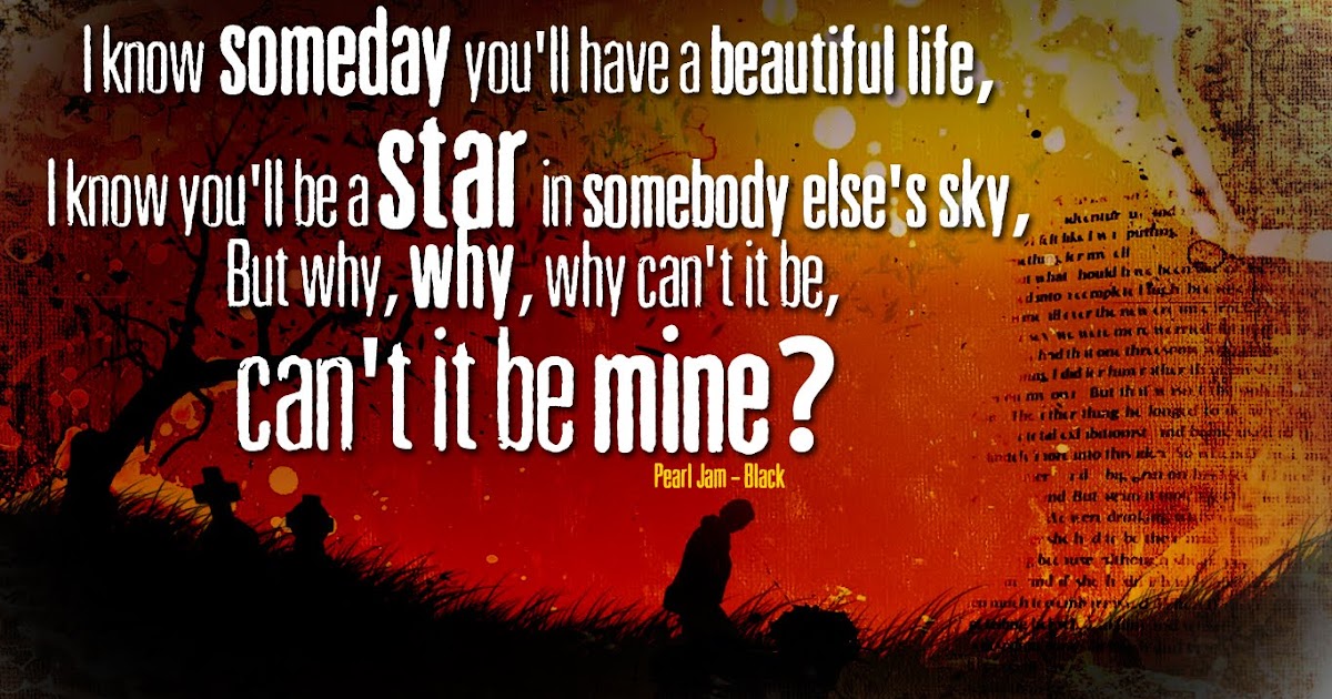 Pearl Jam Black Lyrics 1366 768 wallpaper Quotes