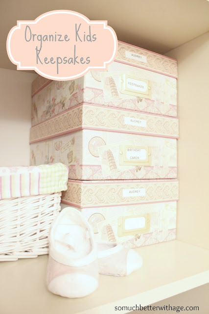 Organize kids keepsakes www.somuchbetterwithage.com Organize kids keepsakes www.somuchbetterwithage.com