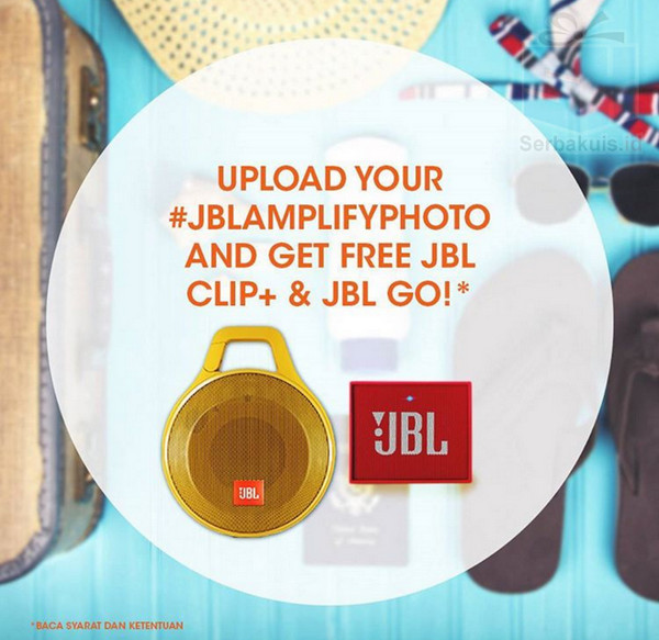 Kontes Foto JBLAmplify Berhadiah Produk JBL Clip+ dan JBL Go Kontes Foto JBLAmplify Berhadiah Produk JBL Clip+ dan JBL Go