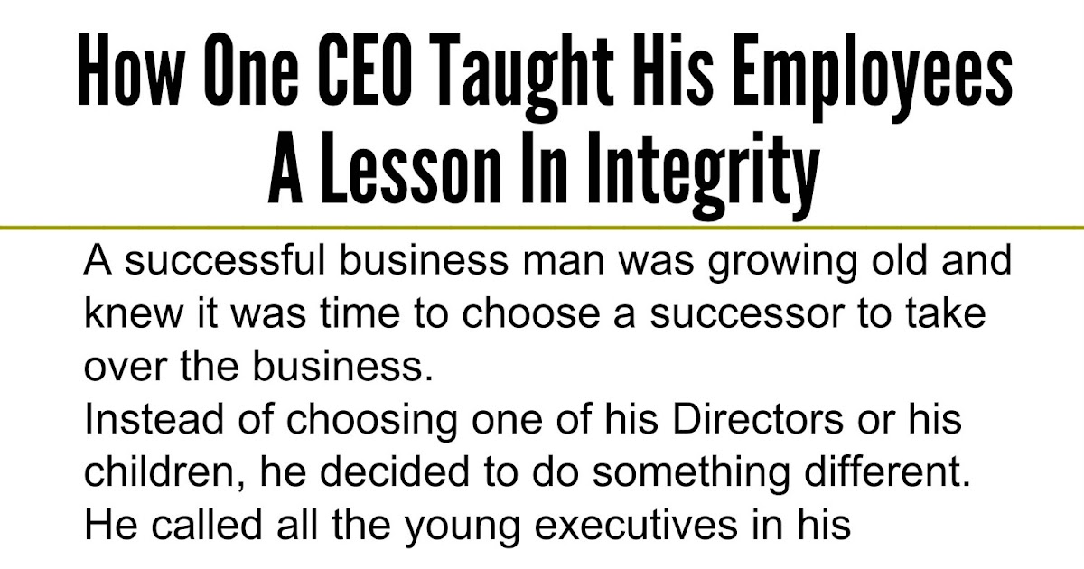 Beautiful Quotes: How One CEO Taught His Employees A Lesson In Integrity