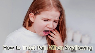 How to Treat Pain When Swallowing
