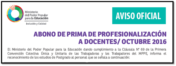 LISTA DE ABONO DE PRIMA DE PROFESIONALIZACIÓN A DOCENTES/ OCTUBRE 2016 LISTA DE ABONO DE PRIMA DE PROFESIONALIZACIÓN A DOCENTES/ OCTUBRE 2016