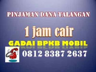 Gadai bpkb mobil 1 jam cair Gadai bpkb mobil 1 jam cair