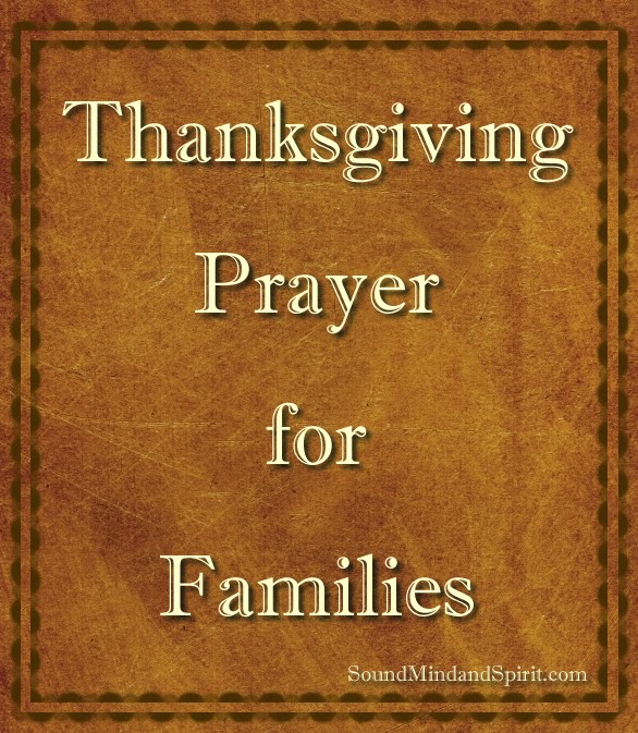 Thanksgiving Prayer With Family
 Blessings of Thanksgiving for Families