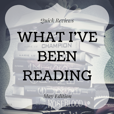 What I've been Reading: A Collection of quick book reviews from a variety of genres