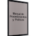 ¿Cual es la utilidad de los Procedimientos, Políticas y Reglamentos?