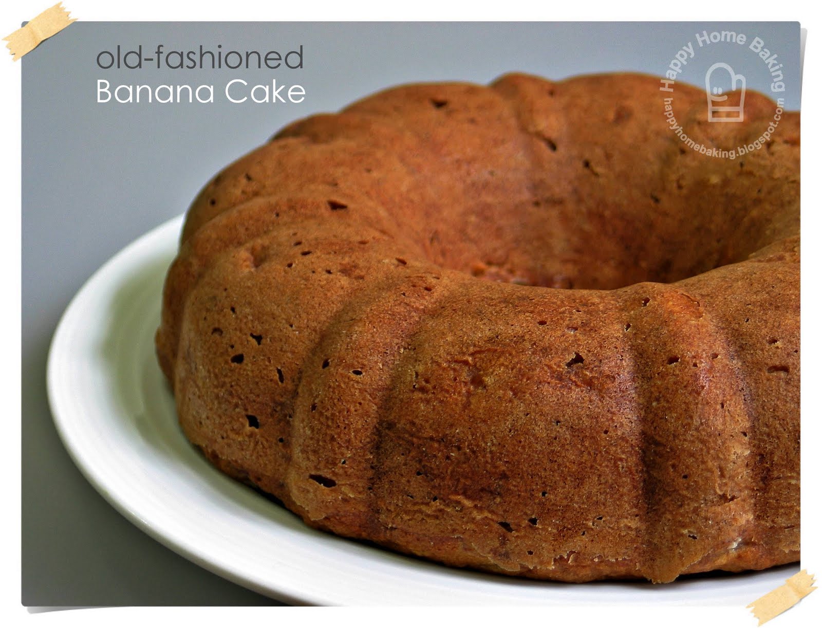 Happy Home Baking oldfashioned banana cake