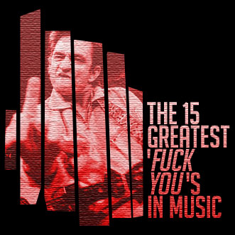 The 15 Greatest 'Fuck You's In Music: Johnny Cash doesn't give a fuck