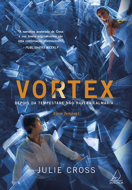 Vortex Depois da Tempestade não Haverá Calmaria Julie Cross