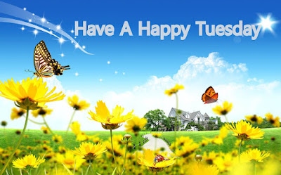 Best Happy Tuesday Greetings, Quotes, Text, Images, SMS - 2016