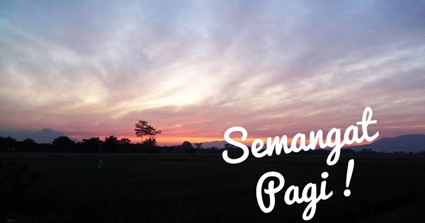 40 Gambar Kata Kata Ucapan Selamat Pagi Romantis Lucu 40 Gambar Kata Kata Ucapan Selamat Pagi Romantis Lucu