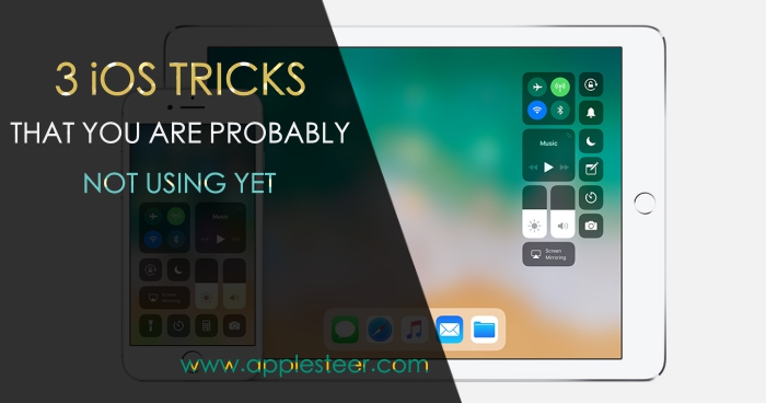 3 iOS Tricks That You are Probably Not Using