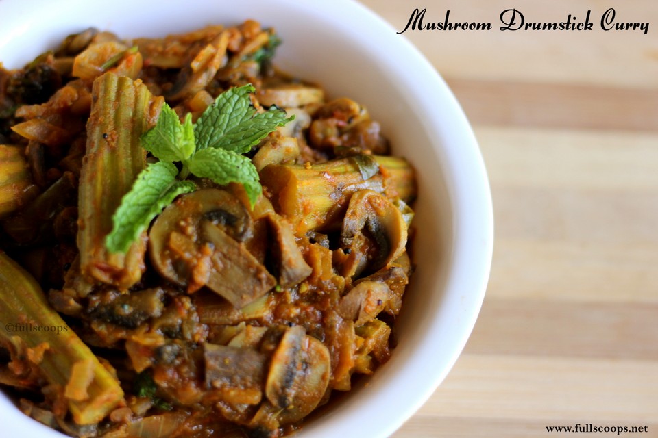 Mushroom Drumstick Curry Full Scoops